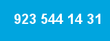 923 544 14 31